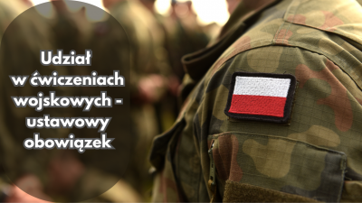 Udział w ćwiczeniach wojskowych - ustawowy obowiązek 